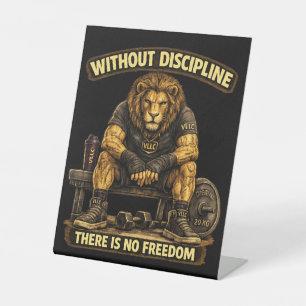 VLLC Without Discipline There Is No Freedom Gym Pedestal Sign