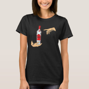 Vodka Bottle Creation Adams Michelangelo's Hands T-Shirt