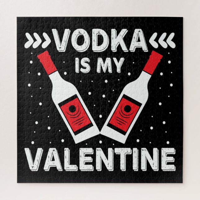 Vodka Is My Valentine    Jigsaw Puzzle (Vertical)