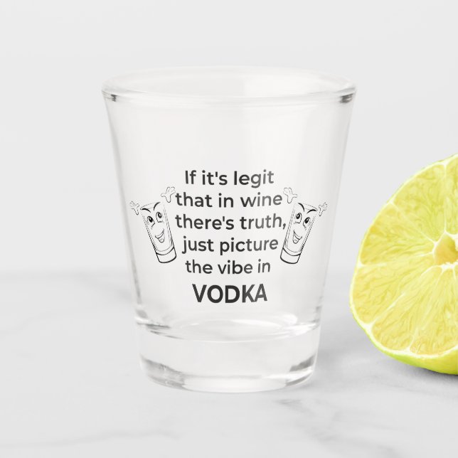 vodka - vino veritas shot glass (Front)