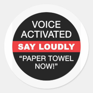 Voice Activated Paper Towel Now Sticker