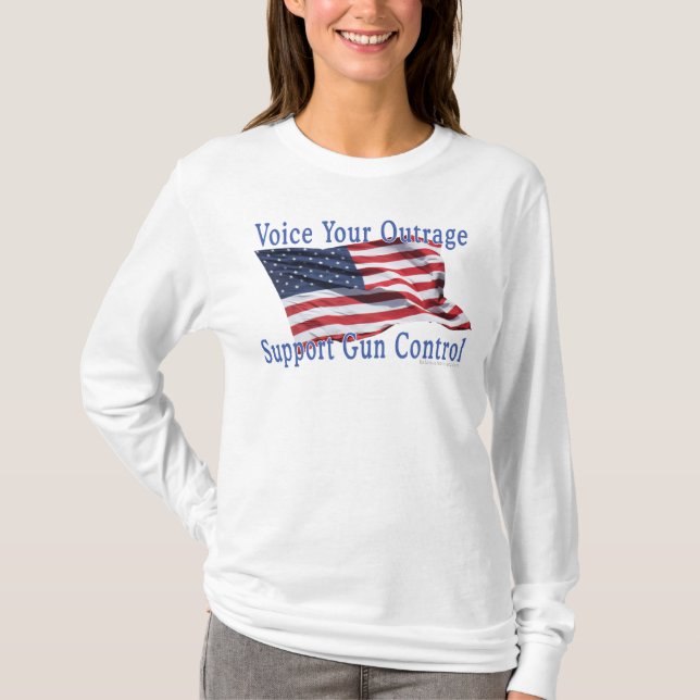 Voice Outrage Support Gun Control T-shirt (Front)