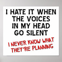 Voices in My Head Funny Poster