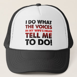Voices In My Wife's Head Funny Ball Cap Hat