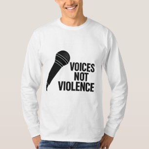 Voices Not Violence  Peace and Awareness Art T-Shirt