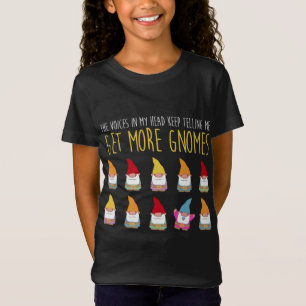Voices Tell Me More Gnomes Funny Gardening Gift T-Shirt