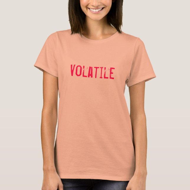 Volatile T-Shirt (Front)