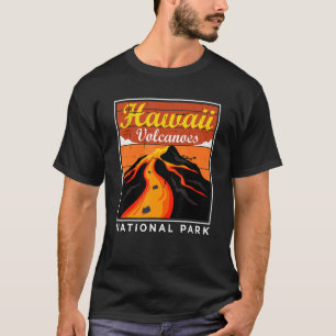 Volcanoes National Park Hawaii Souvenir Volcano Is T-Shirt