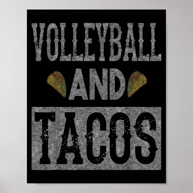 Volleyball and Tacos Fun Taco Distressed  Poster (Front)