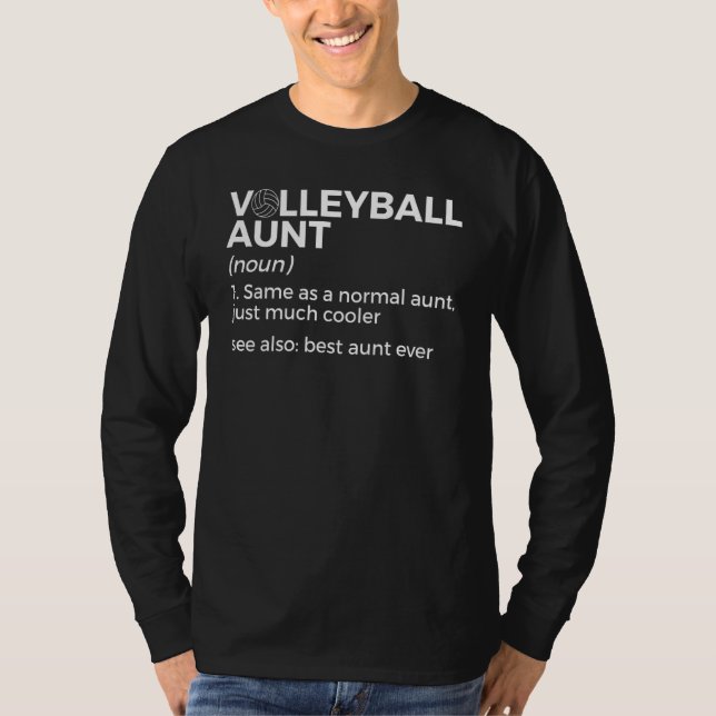Volleyball Aunt Definition Best Aunt Ever T-Shirt (Front)