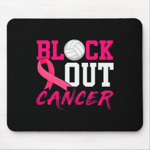 Volleyball Breast Cancer Awareness Block Out Cance Mouse Pad