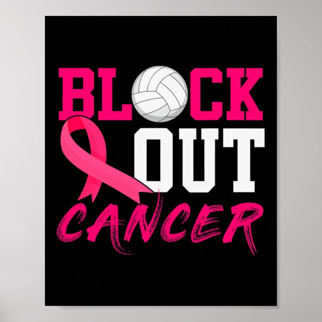 Volleyball Breast Cancer Awareness Block Out Cance Poster (Front)