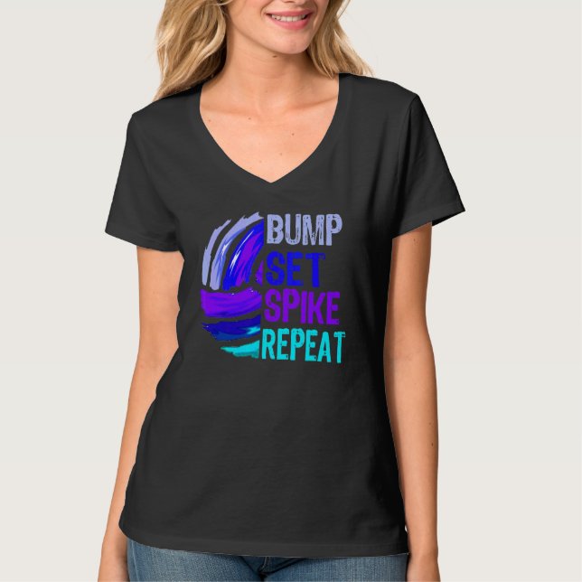 Volleyball Bump Set Spike Repeat T-Shirt (Front)