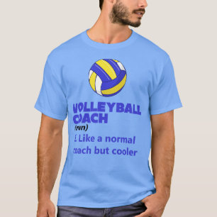 Volleyball Coach Definition T-Shirt