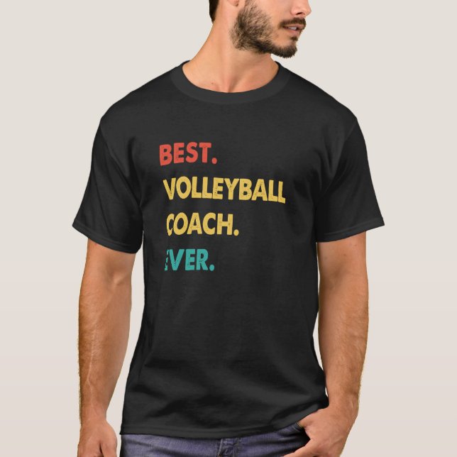 Volleyball Coach Retro Best Volleyball Coach Ever T-Shirt (Front)