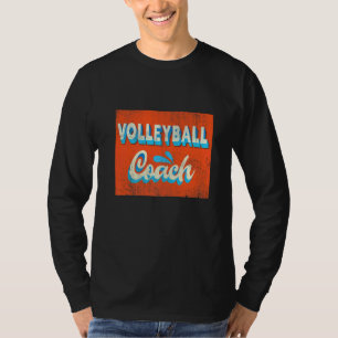 Volleyball Coach Volleyball Team T-Shirt