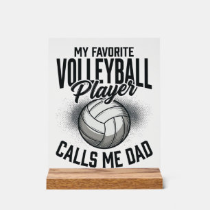 Volleyball Dad My Favourite Player Calls Me Dad De Acrylic Sign