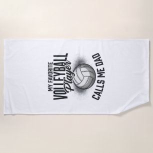 Volleyball Dad My Favourite Player Calls Me Dad De Beach Towel