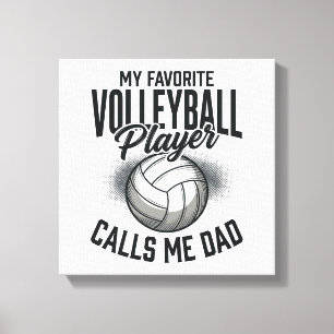 Volleyball Dad My Favourite Player Calls Me Dad De Canvas Print
