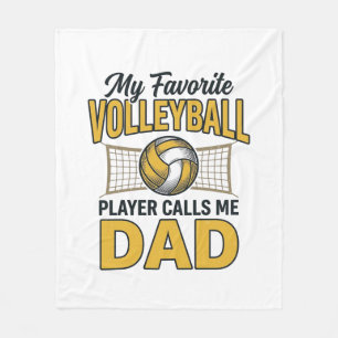 Volleyball Dad My Favourite Player Calls Me Dad De Fleece Blanket
