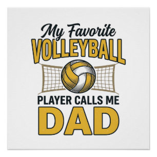 Volleyball Dad My Favourite Player Calls Me Dad De Poster