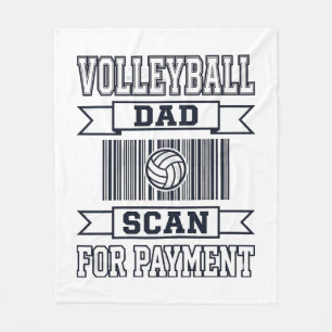 Volleyball Dad Scan for Payment Funny Shirt Design Fleece Blanket