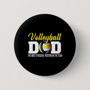 Volleyball Dad The Most Stressful Position Happy F 6 Cm Round Badge