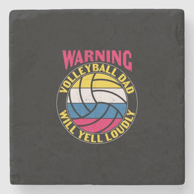 Volleyball Dad Will Yell Loudly Stone Coaster (Front)