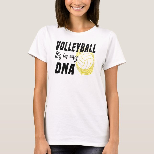 Volleyball DNA Volleyball Player Love Ball T-Shirt (Front)