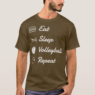 Volleyball Eat Sleep Volleyball Repeat T-Shirt
