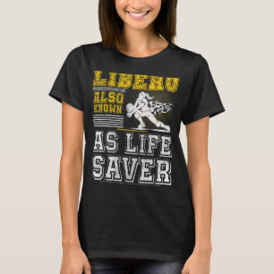 Volleyball For Men And Women Libero Also Known As  T-Shirt