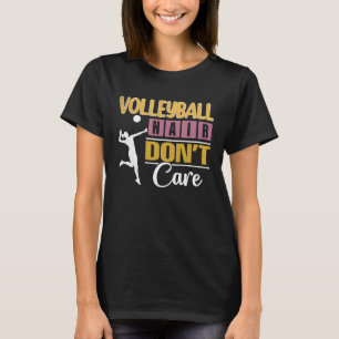 Volleyball for Men & Women or Coaches T-Shirt