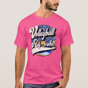 Volleyball Half Brother Vintage Volleyball Family  T-Shirt