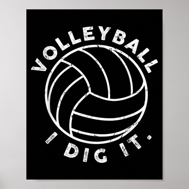 Volleyball I Dig It Fun  Poster (Front)
