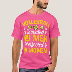 Volleyball Invented By Men Perfected By Funny Voll T-Shirt
