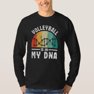 Volleyball Is In My Dna Funny Vball Player Team Sp T-Shirt
