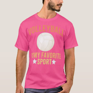 Volleyball is my favourite sport T-Shirt