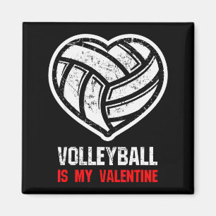Volleyball Is My Valentine Gift Magnet