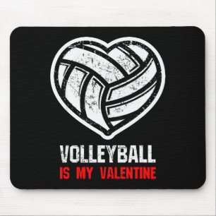 Volleyball Is My Valentine Gift Mouse Pad