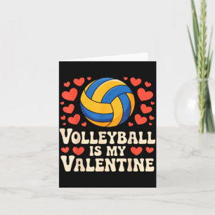 Volleyball Is My Valentine Romantic Valentines Day Card
