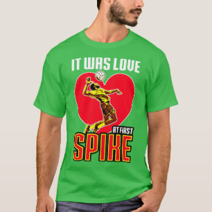 Volleyball It Was Love At First Spike T-Shirt