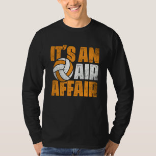 Volleyball It's An Air Affair Coach Player Fan  1 T-Shirt