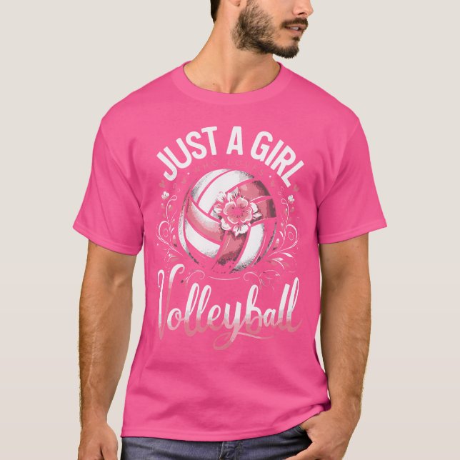 Volleyball Just A Girl Who Loves Volleyball Girls T-Shirt (Front)
