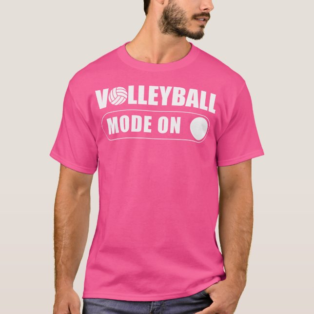 Volleyball Mode On Beach Volleyball T-Shirt (Front)