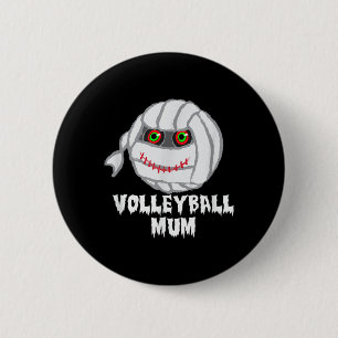 Volleyball Mum Funny Mummy Halloween 6 Cm Round Badge