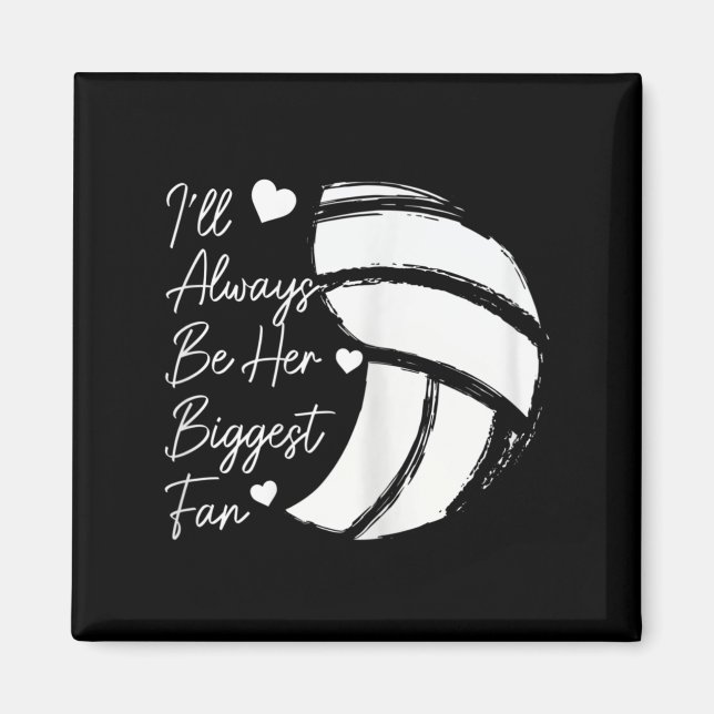 Volleyball Mum Her Biggest Fan Volleyball Daughter Magnet (Front)
