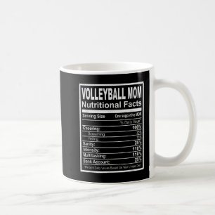 Volleyball Mum Nutritional Facts  Coffee Mug