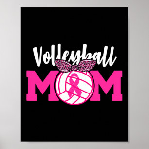 Volleyball Mum Pink Ribbon Breast Cancer Awareness Poster