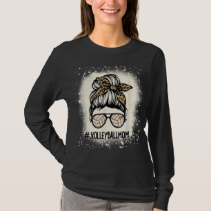 Volleyball Mum Volleyball Lover Mum Messy Bun Blea T-Shirt