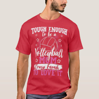 Volleyball Mum Volleyball Player Volleyball Mother T-Shirt